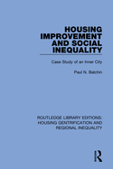 Housing Improvement and Social Inequality: Case Study of an Inner City