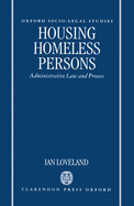Housing the Homeless: Administrative Law and the Administrative Process