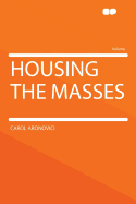 Housing the Masses