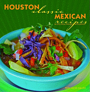Houston Classic Mexican Recipes