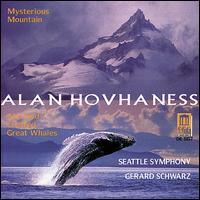 Hovhaness: Mysterious Mountain; And God Created Great Whales - Charles Butler (trumpet); Seattle Symphony Orchestra; Gerard Schwarz (conductor)