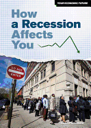 How a Recession Affects You