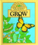 How Animals and Plants Grow - Seymour, Peter