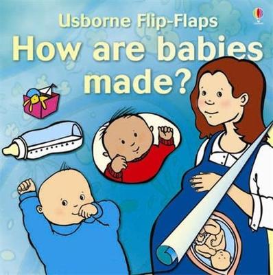 How Are Babies Made? - Smith, Alastair