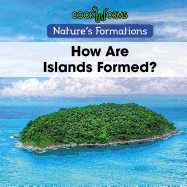 How Are Islands Formed?