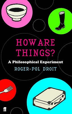 How Are Things? - Droit, Roger-Pol