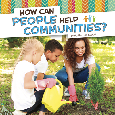 How Can People Help Communities? - Rustad, Martha E H