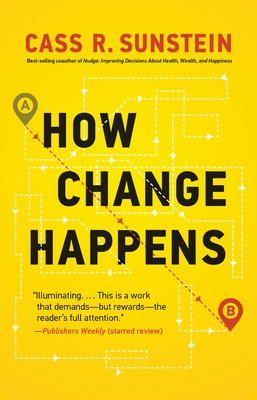 How Change Happens - Sunstein, Cass R