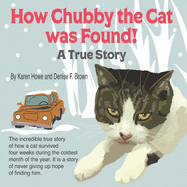 How Chubby the Cat was Found!: A True Story