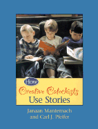 How Creative Catechists Use Stories - Manternach, Janaan, and Pfeifer, Carl J