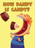 How Dandy Is Candy?