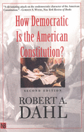 How Democratic Is the American Constitution?: Second Edition