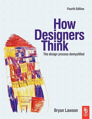 How Designers Think - Lawson, Bryan