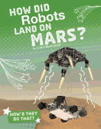 How Did Robots Land on Mars?