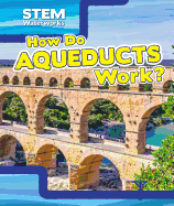 How Do Aqueducts Work?