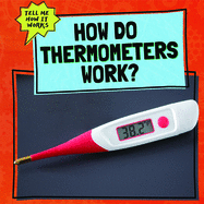 How Do Thermometers Work?