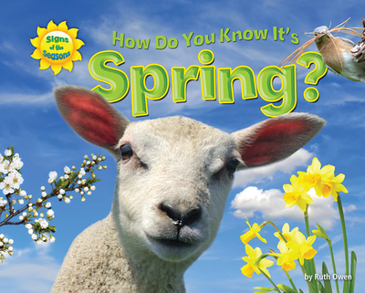 How Do You Know It's Spring? - Owen, Ruth