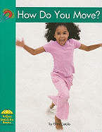 How Do You Move?