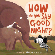 How Do You Say Good Night?