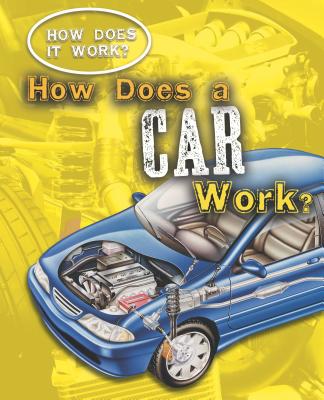 How Does a Car Work? - Eason, Sarah