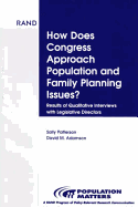 How Does Congress Approach Family Planning Issues?: Results of Qualitative Interviews with Legislative Directors