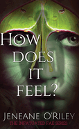 How does it feel?: Infatuated fae book 1