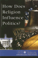 How Does Religion Influence Politics?