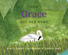 How Grace Got Her Name