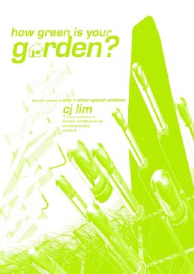 How Green Is Your Garden? - Lim, C J