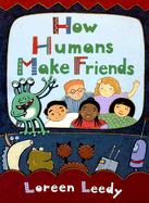 How Humans Make Friends