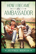 How I Became an Ambassador