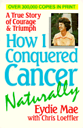 How I Conquer Cancer