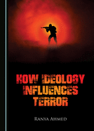 How Ideology Influences Terror