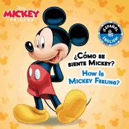 How Is Mickey Feeling? / Cmo Se Siente Mickey? (English-Spanish) (Disney Mickey Mouse)
