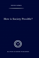 How Is Society Possible?: Intersubjectivity and the Fiduciary Attitude as Problems of the Social Group in Mead, Gurwitsch, and Schutz