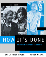 How It S Done: An Invitation to Social Research (Non-Infotrac Version)