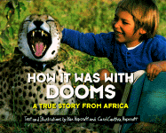 How It Was with Dooms: A True Story from Africa - Hopcraft, Carol Cawthra Hopcraft