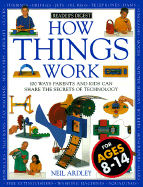 How It Works: How Things Work