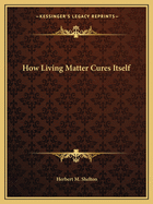 How Living Matter Cures Itself