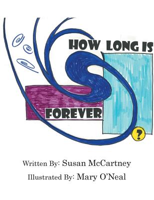 How Long is Forever? - McCartney, Susan
