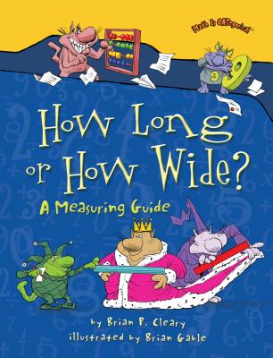 How Long or How Wide?: A Measuring Guide - Cleary, Brian P