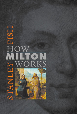 How Milton Works - Fish, Stanley