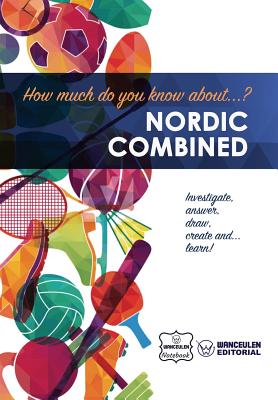 How much do you know about... Nordic Combined - Notebook, Wanceulen