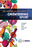 How Much Do You Know About... Orienteering Sport