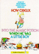 How Obelix fell into the magic potion when he was a little boy