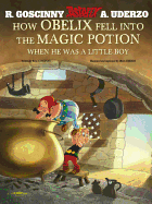 How Obelix Fell Into the Magic Potion