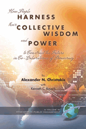 How People Harness Their Collective Wisdom and Power