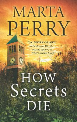 How Secrets Die - Perry, Marta