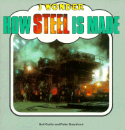 How Steel is Made