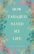 How Tahajjud Saved My Life